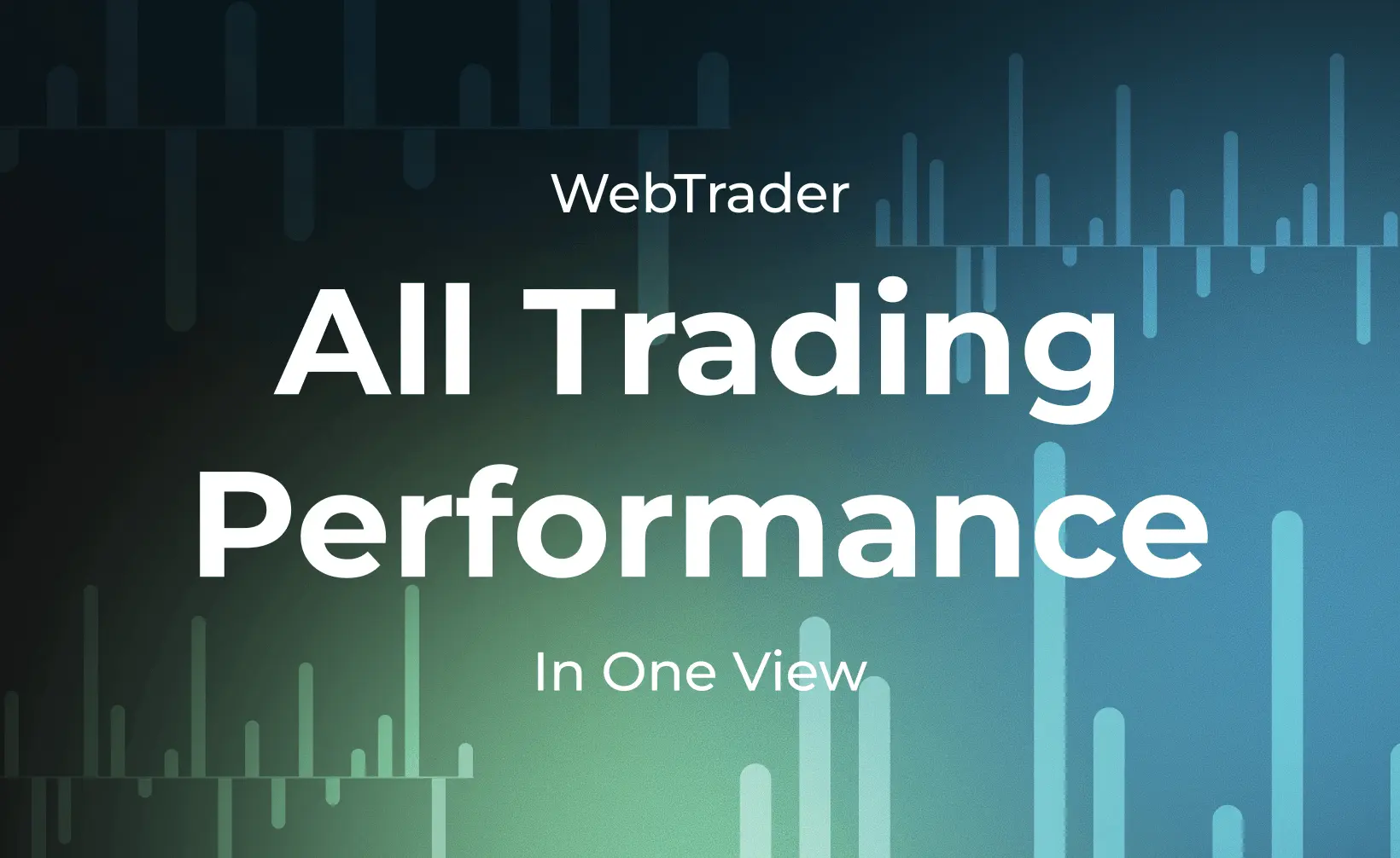 How Better Performance Visibility Can Increase Trading Engagement for a Broker