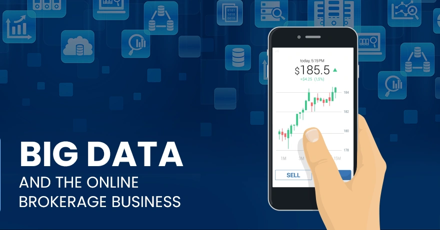 Big Data and the Online Brokerage Business
