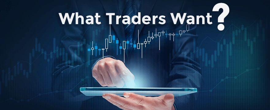 Industry Insights. Part 1: What Traders Want