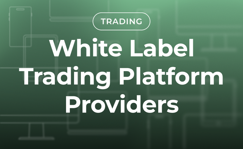 White Label Trading Platform Providers 2026